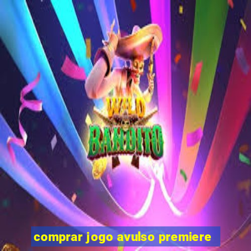 comprar jogo avulso premiere